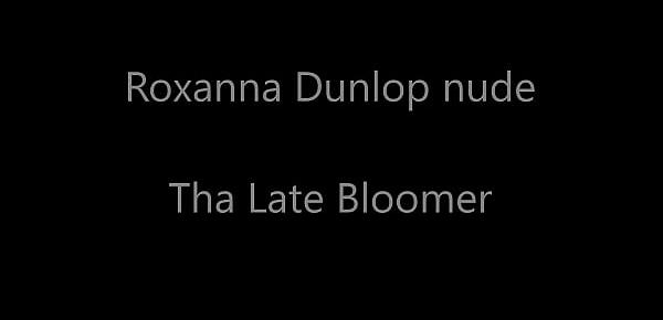  Roxana Dunlop desnuda en The Late Bloome (2016)